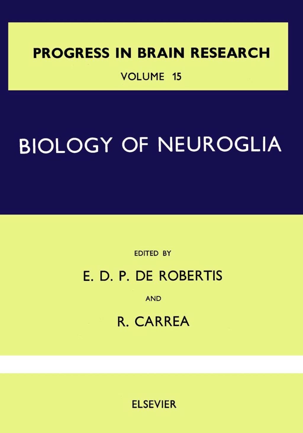 Biology of Neuroglia 