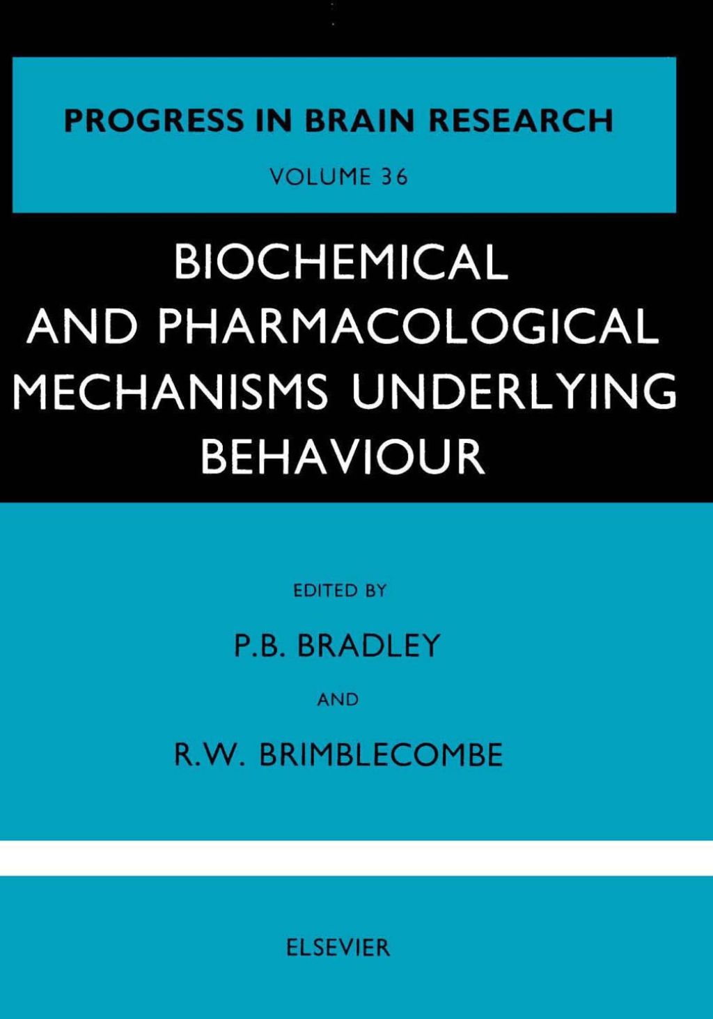 Biochemical and Pharmacological Mechanisms Underlying Behaviour 