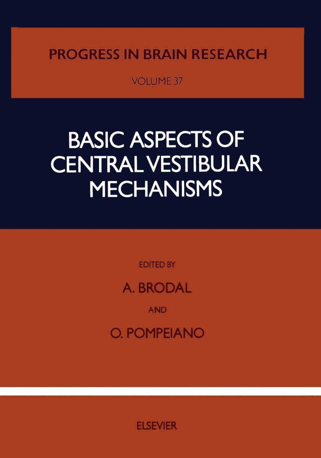 Basic Aspects of Central Vestibular Mechanisms 