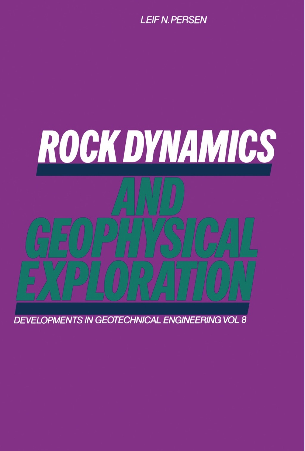 Rock Dynamics and Geophysical Exploration 
