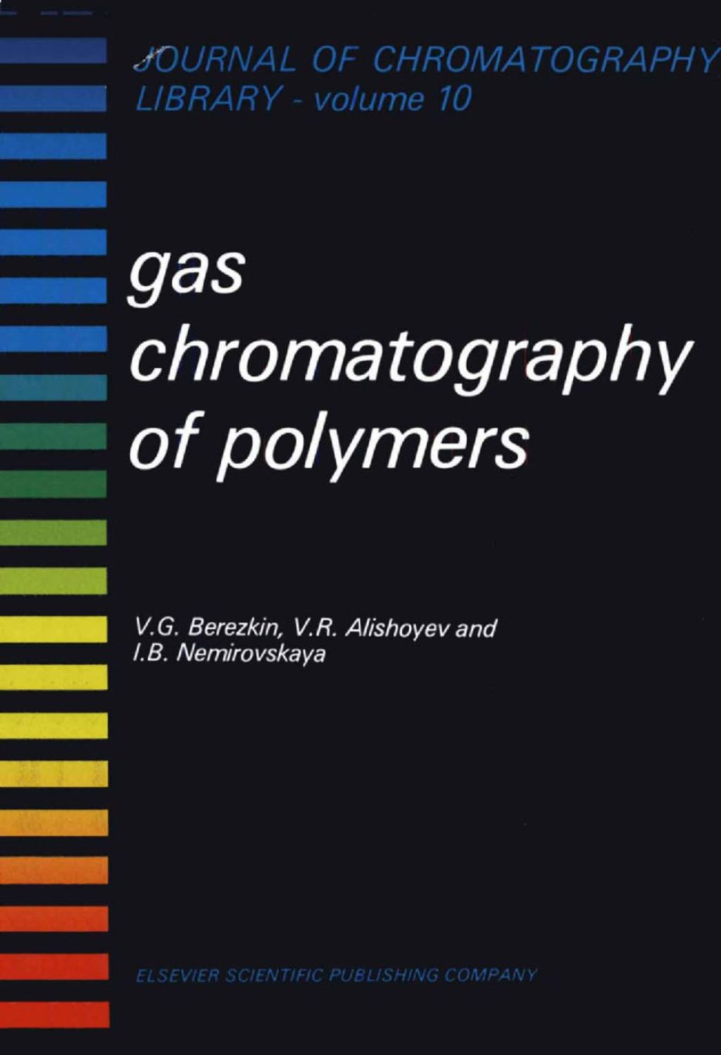 GAS CHROMATOGRAPHY OF POLYMERS 