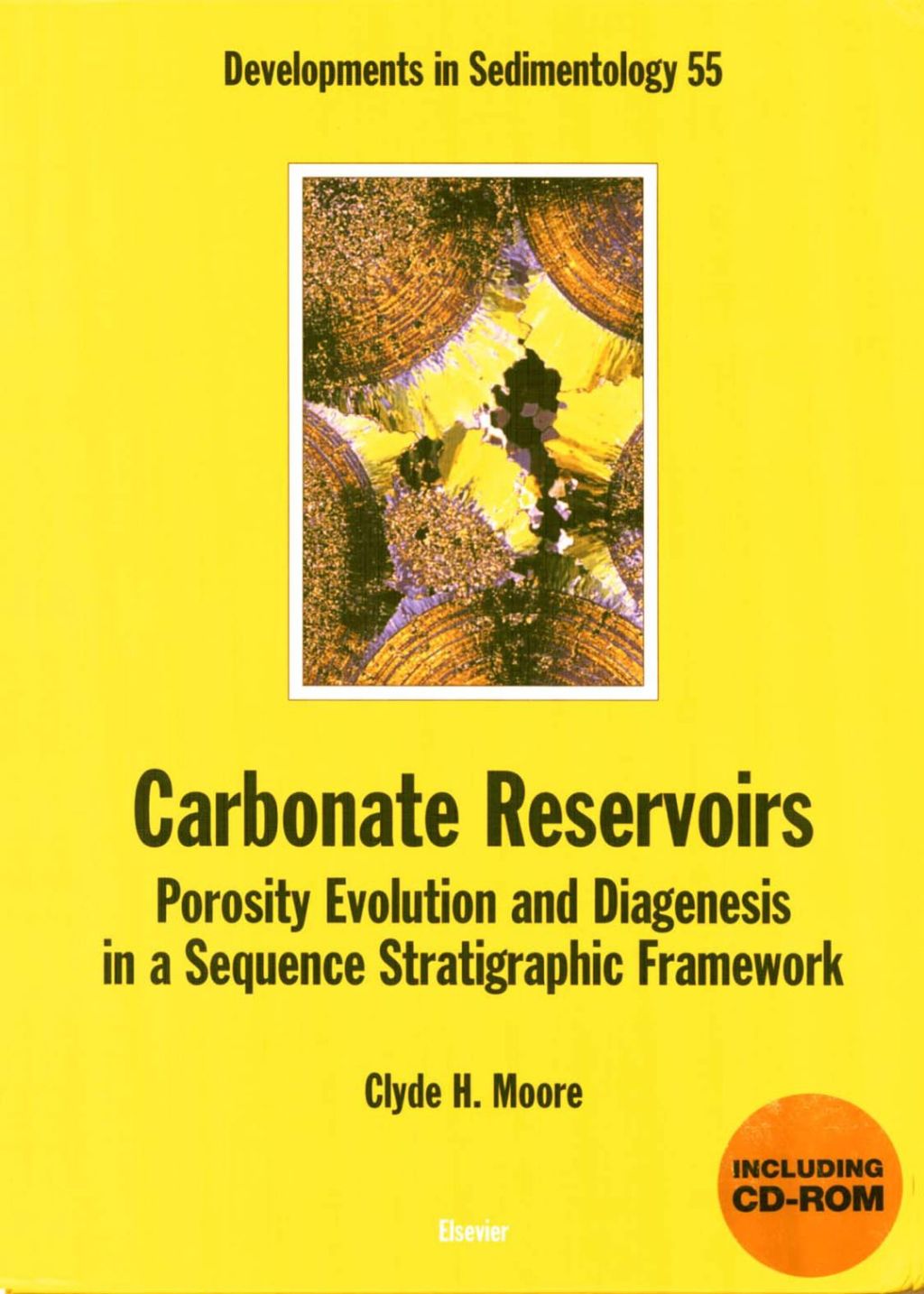 CARBONATE RESERVOIRS: POROSITY, EVOLUTION & DIAGENESIS IN A SEQUENCE STRATIGRAPHIC FRAMEWORK: Porosity Evolution and Diagenesis in a Sequence Stratigraphic Framework 