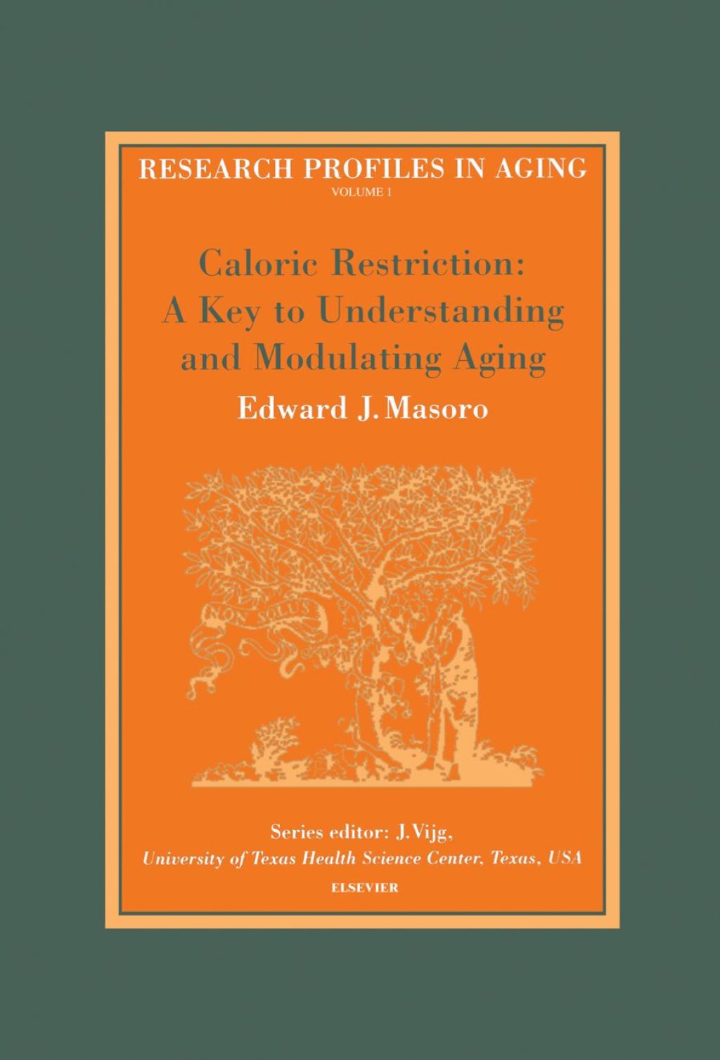 Caloric Restriction: A Key to Understanding and Modulating Aging: A Key to Understanding and Modulating Aging 