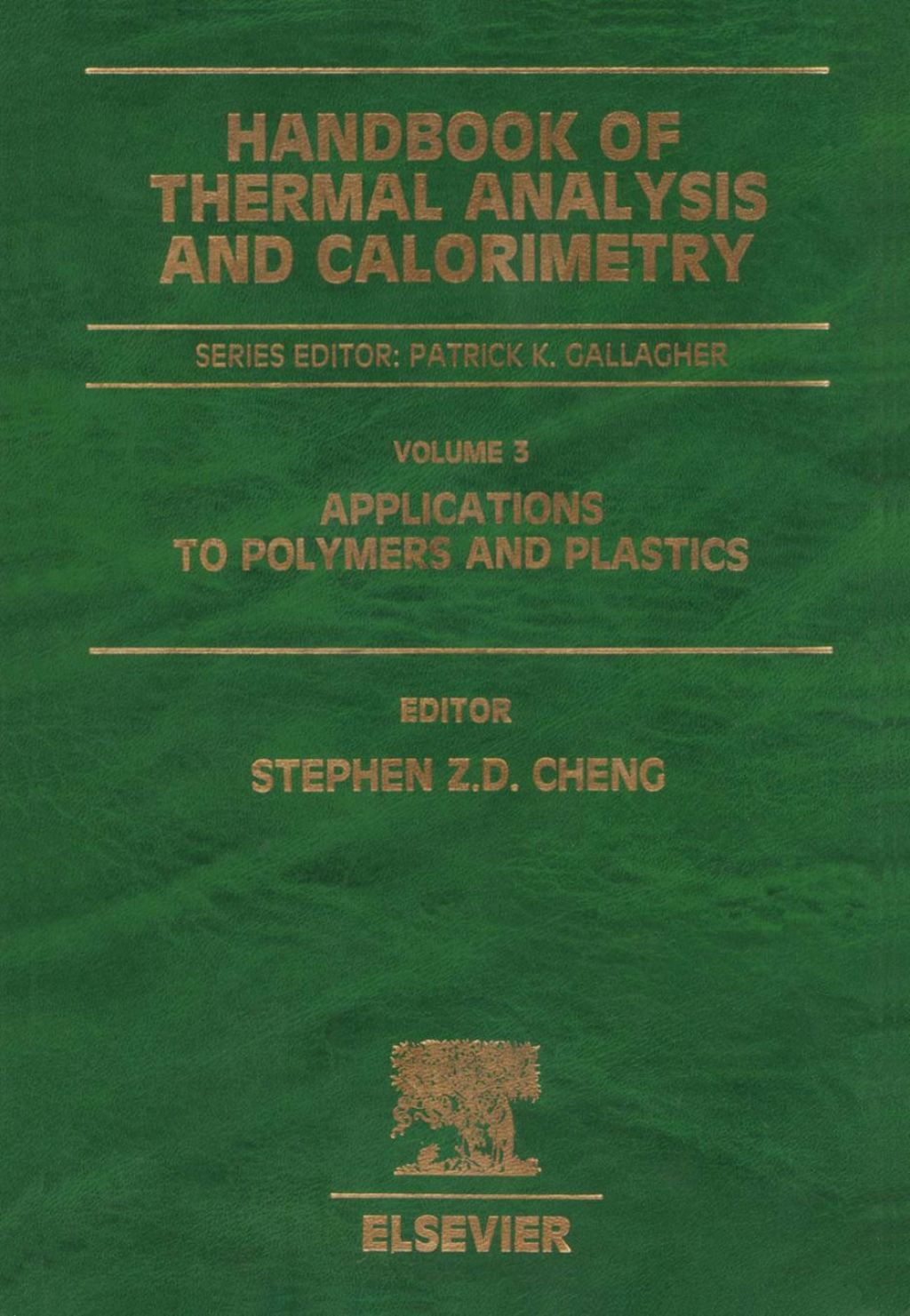 Handbook of Thermal Analysis and Calorimetry: Applications to Polymers and Plastics 