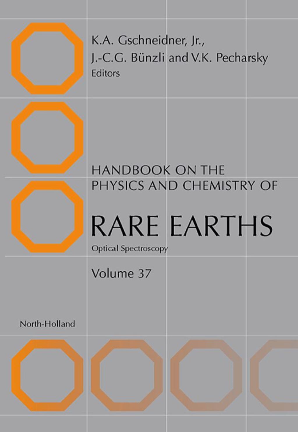 Handbook on the Physics and Chemistry of Rare Earths: Optical Spectroscopy 