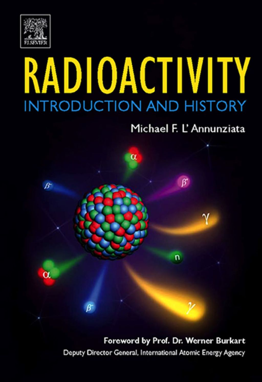 Radioactivity: Introduction and History: Introduction and History 