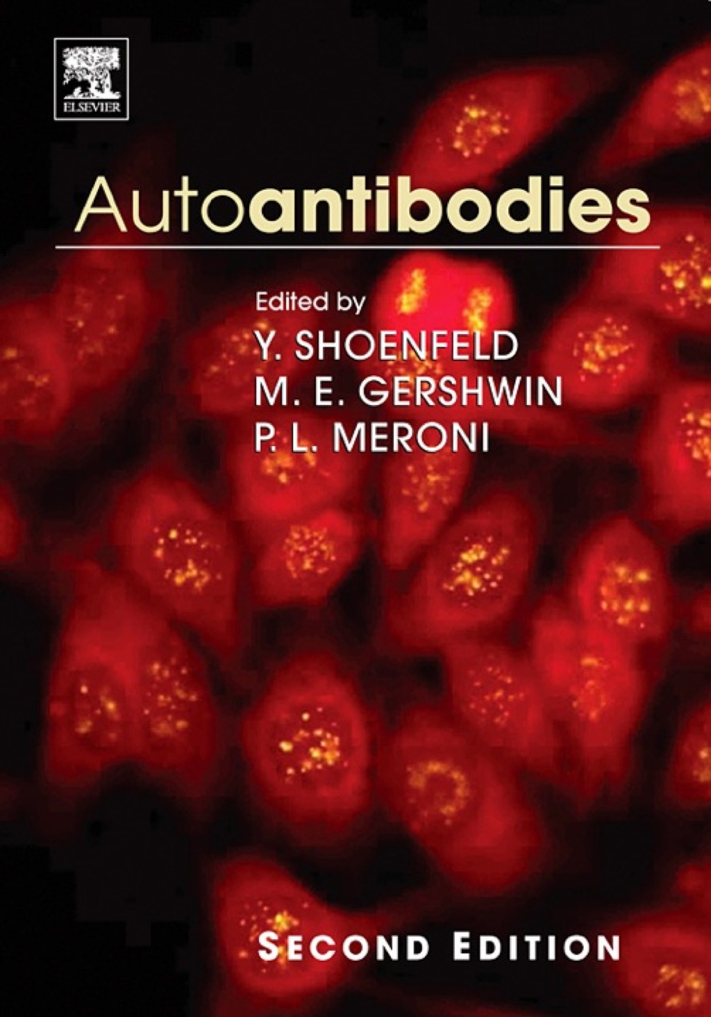 Autoantibodies 2nd Edition