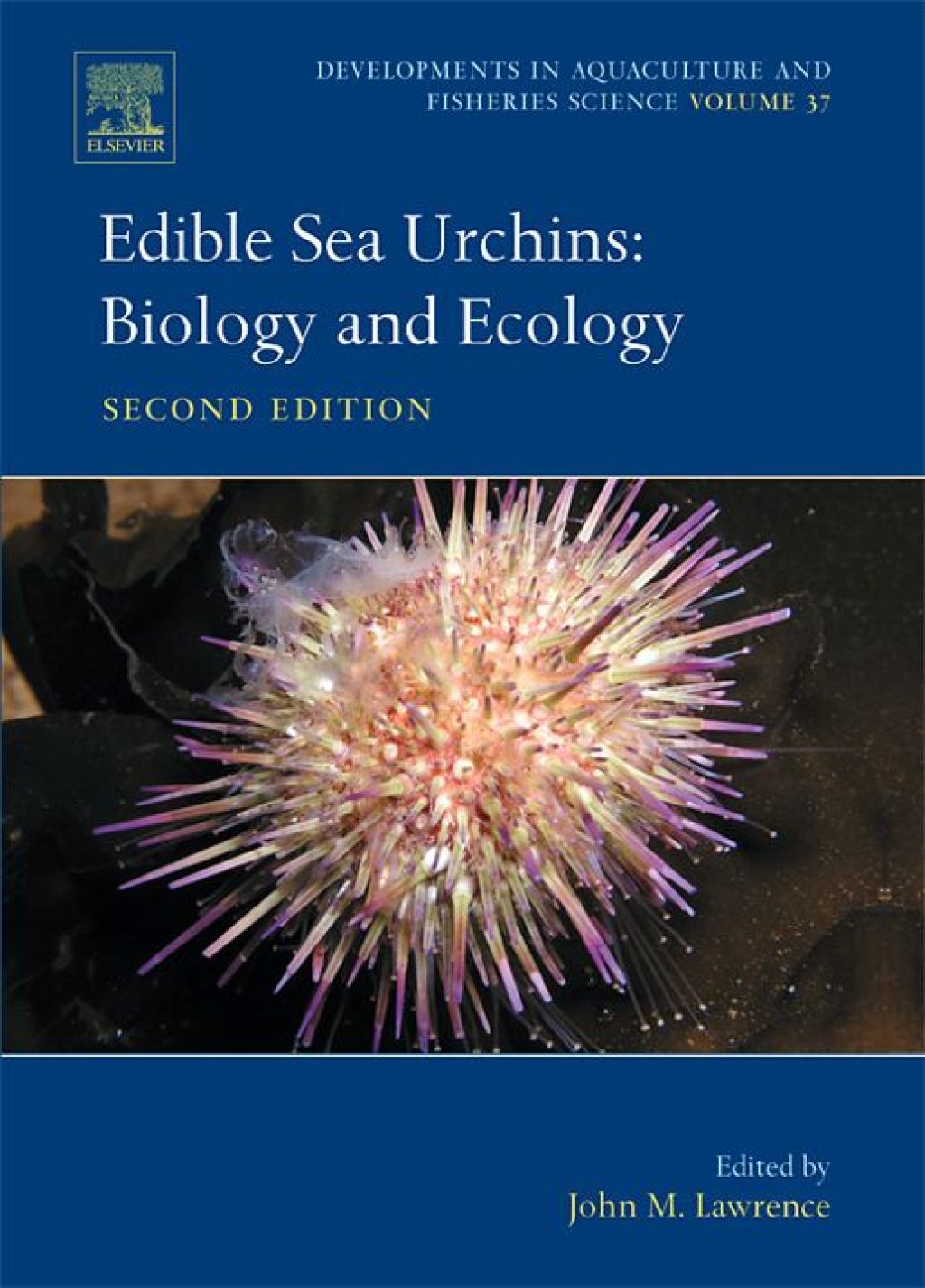 Edible Sea Urchins: Biology and Ecology 2nd Edition