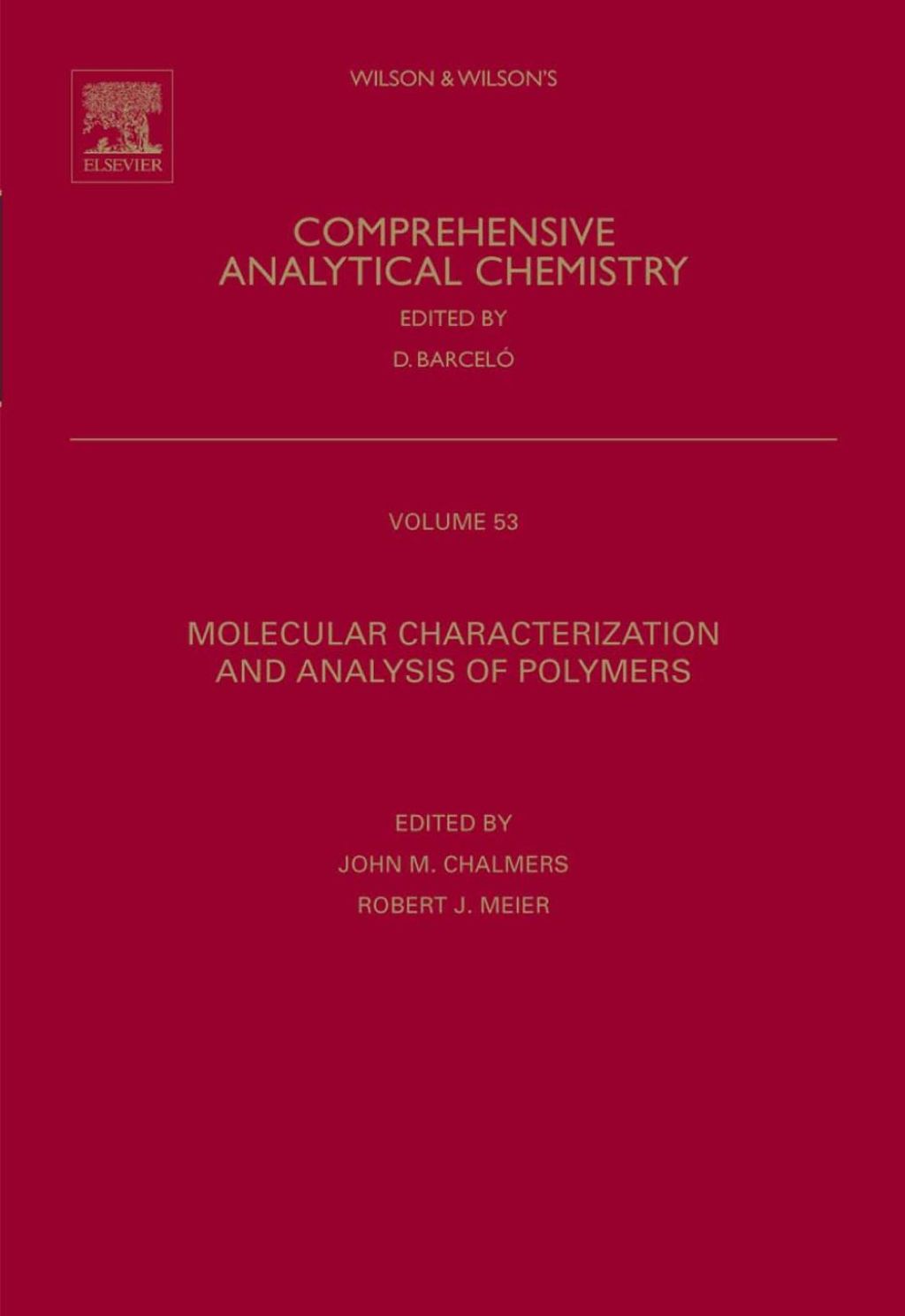 Molecular Characterization and Analysis of Polymers 