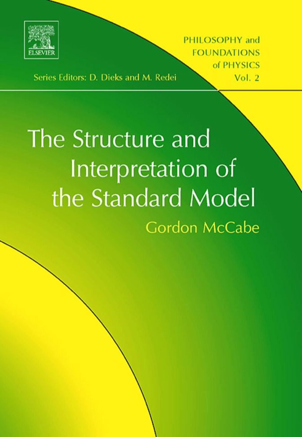 The Structure and Interpretation of the Standard Model 
