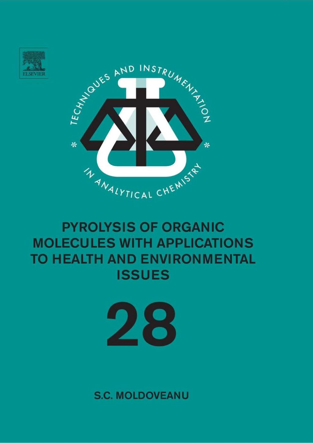 Pyrolysis of Organic Molecules: Applications to Health and Environmental Issues 