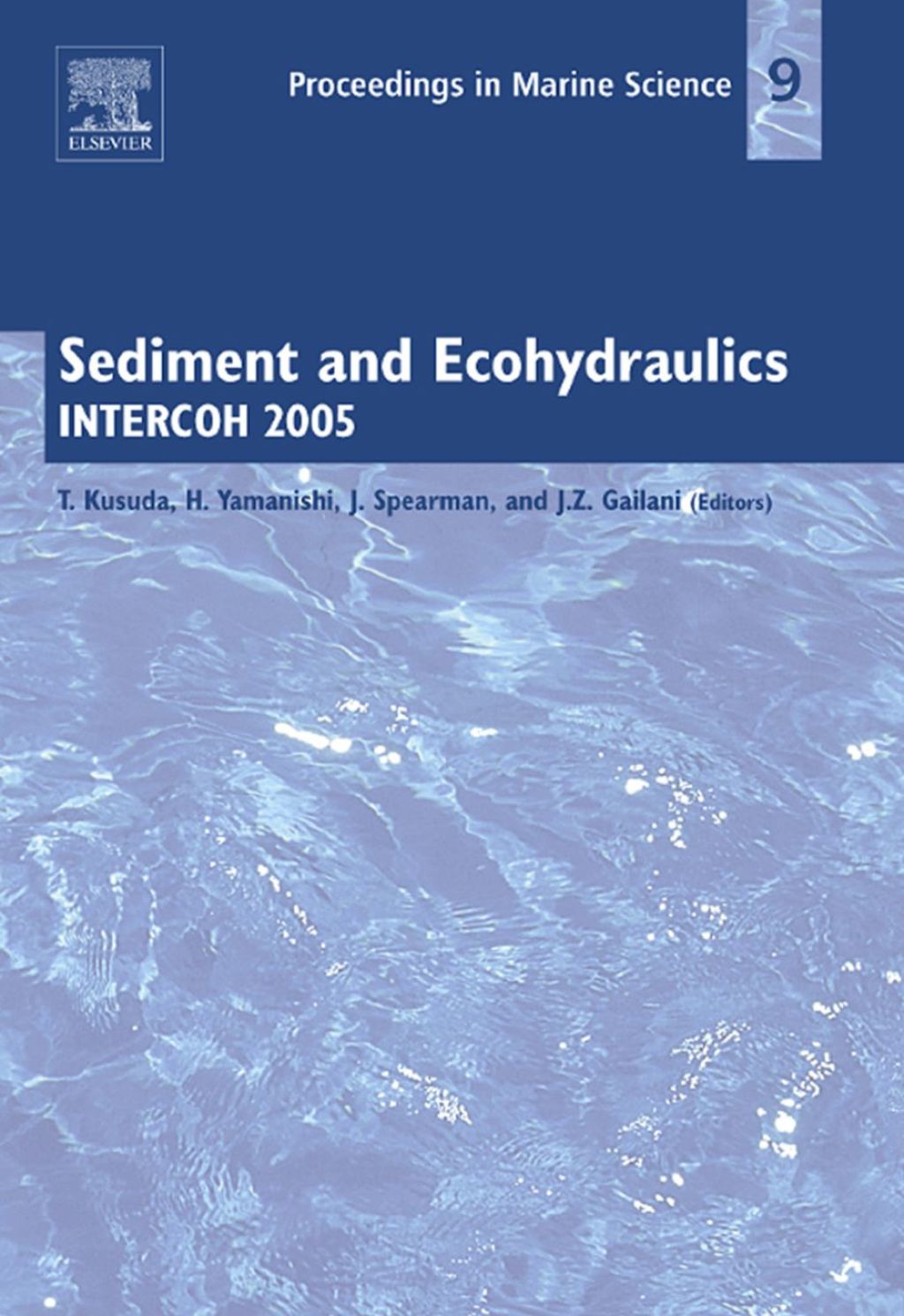Sediment and Ecohydraulics: INTERCOH 2005 