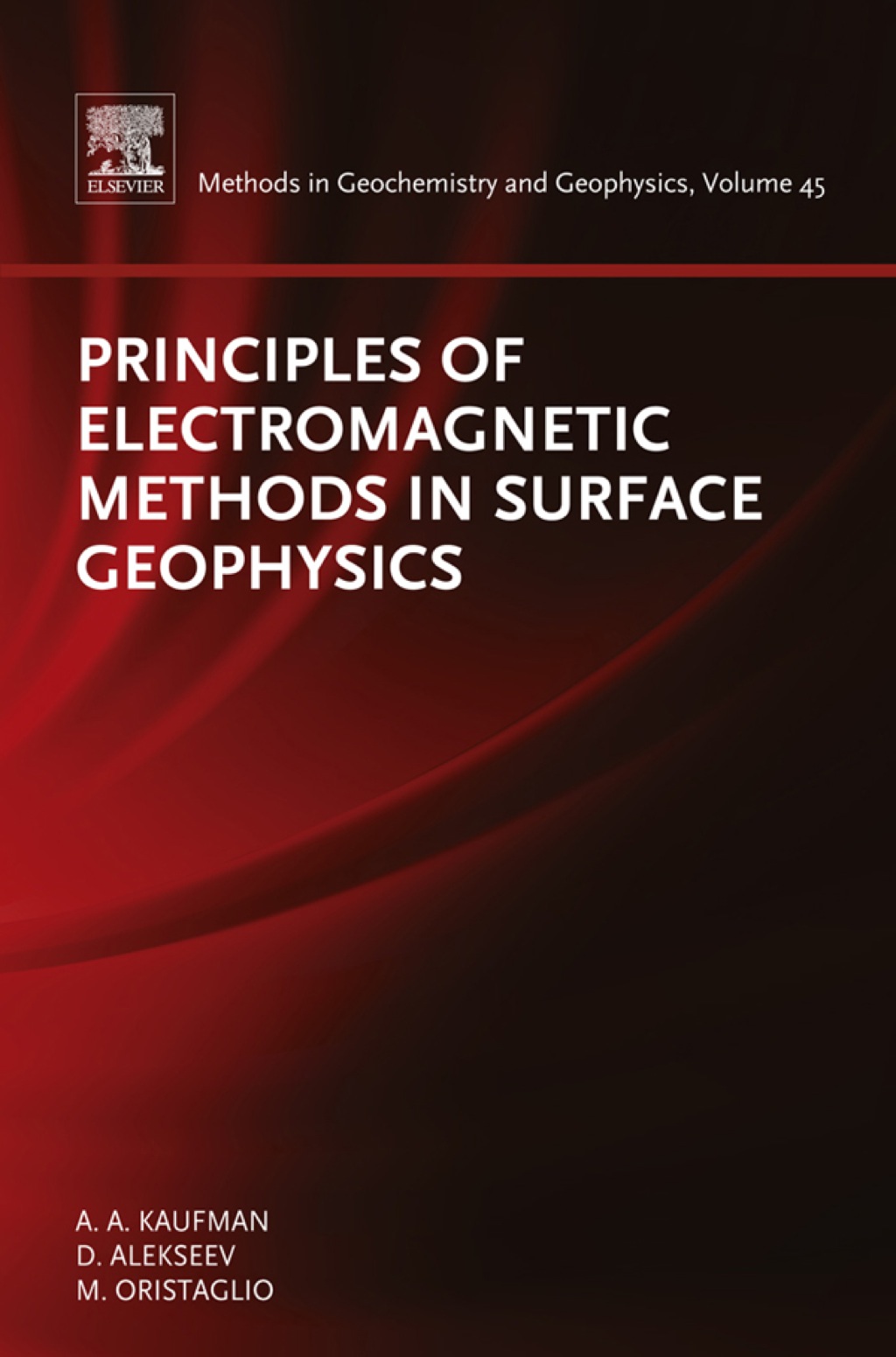 Principles of Electromagnetic Methods in Surface Geophysics 