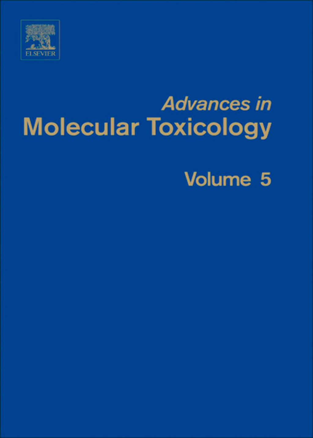 Advances in Molecular Toxicology 