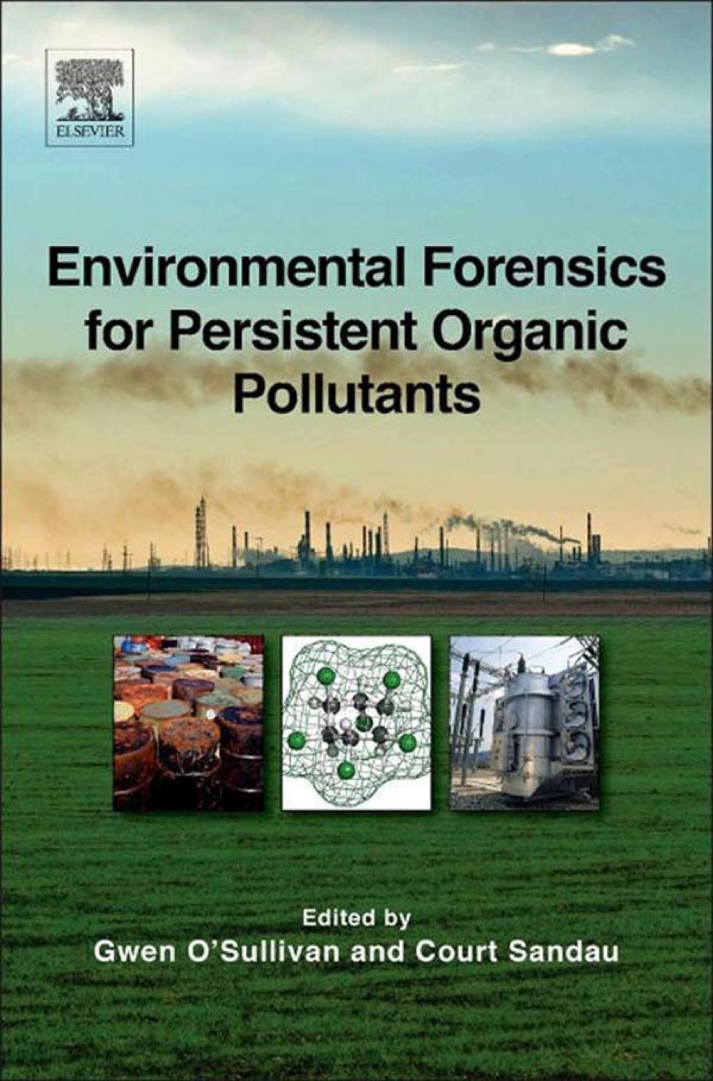 Environmental Forensics for Persistent Organic Pollutants 