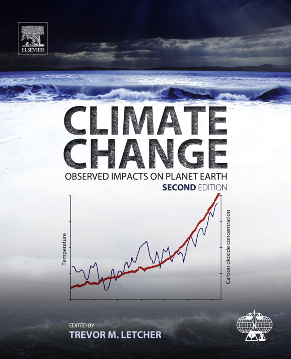 Climate Change: Observed Impacts on Planet Earth 2nd Edition