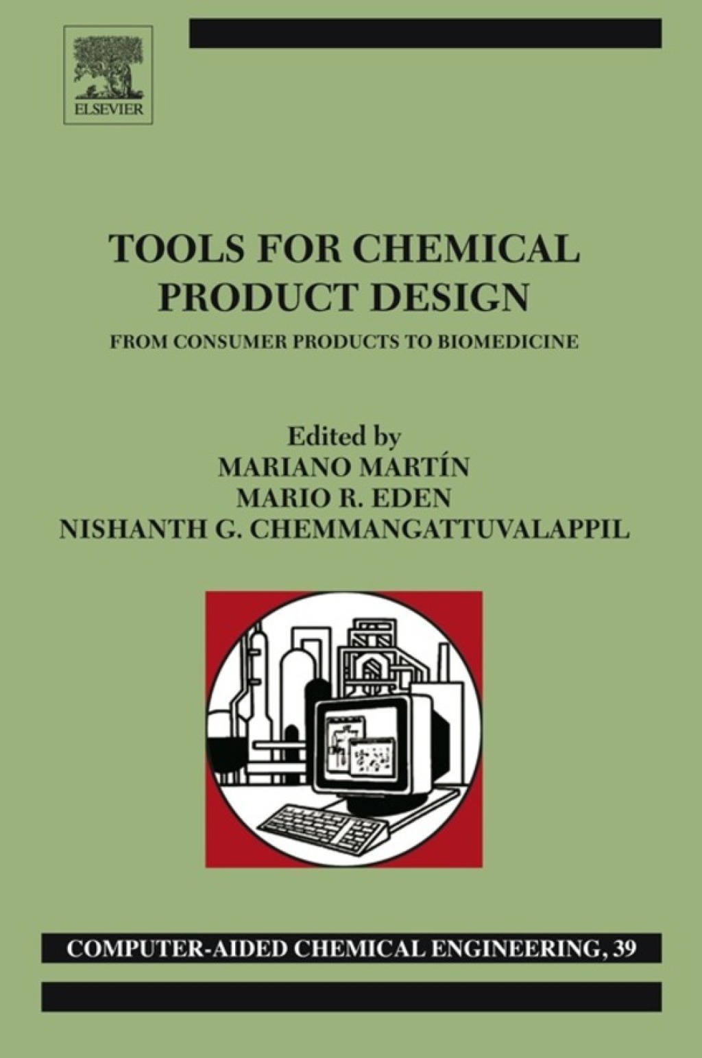 Tools For Chemical Product Design From Consumer Products to Biomedicine 