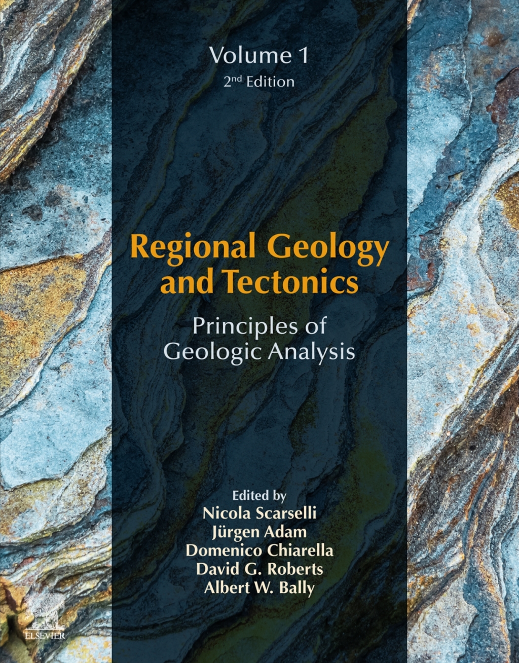 Regional Geology and Tectonics: Principles of Geologic Analysis Volume 1: Principles of Geologic Analysis 2nd Edition
