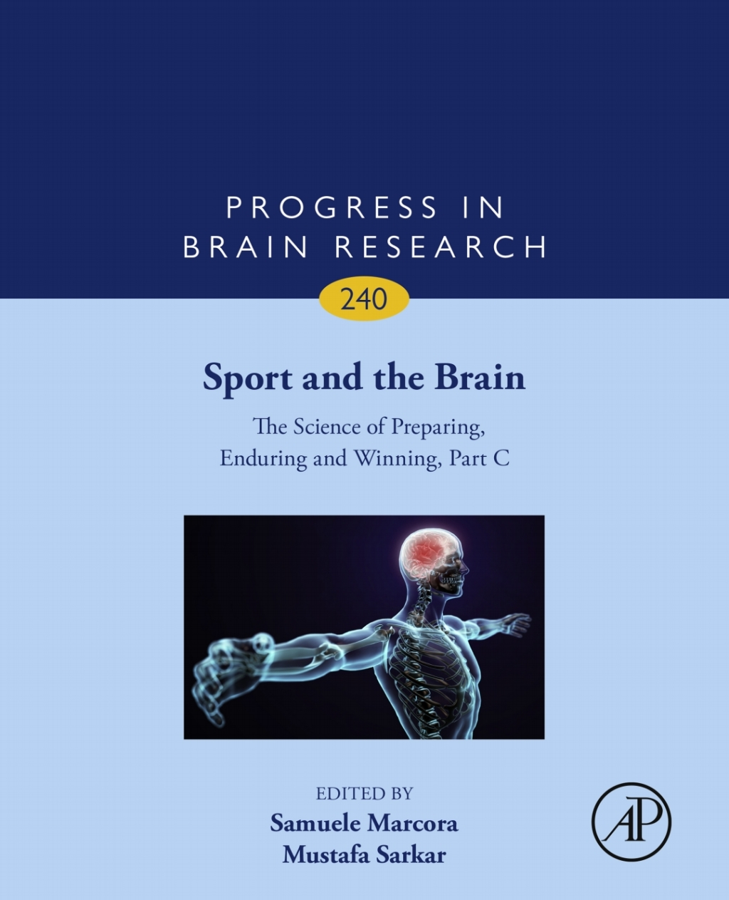 Sport and the Brain: The Science of Preparing, Enduring and Winning, Part C 