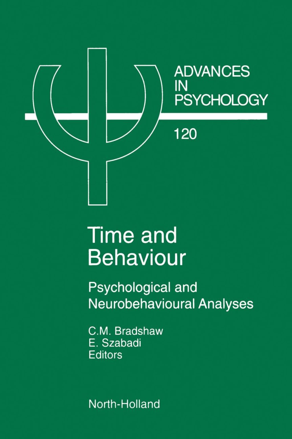 Time and Behaviour: Psychological and Neurobehavioural Analyses 