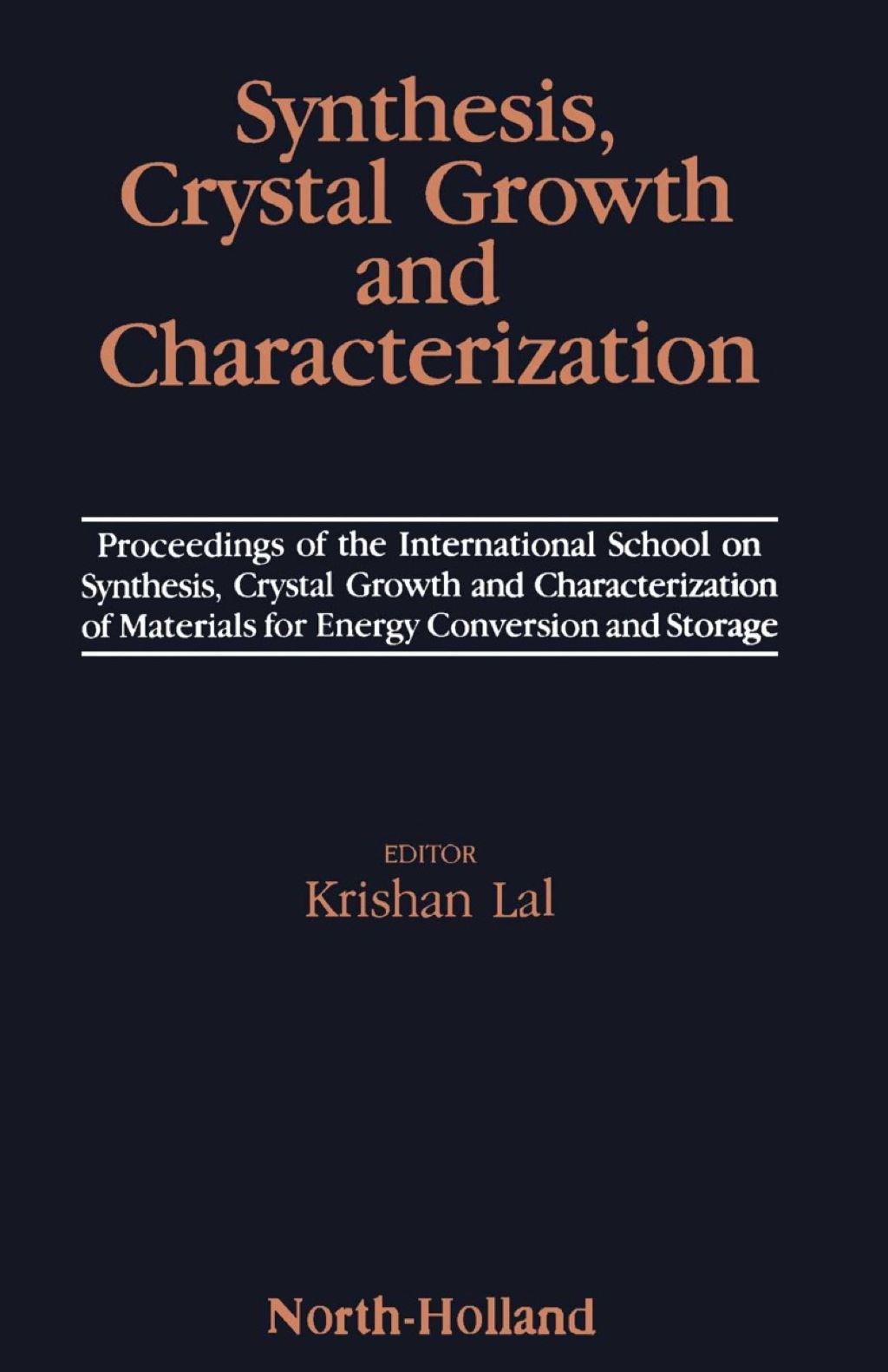Synthesis, Crystal Growth and Characterization 
