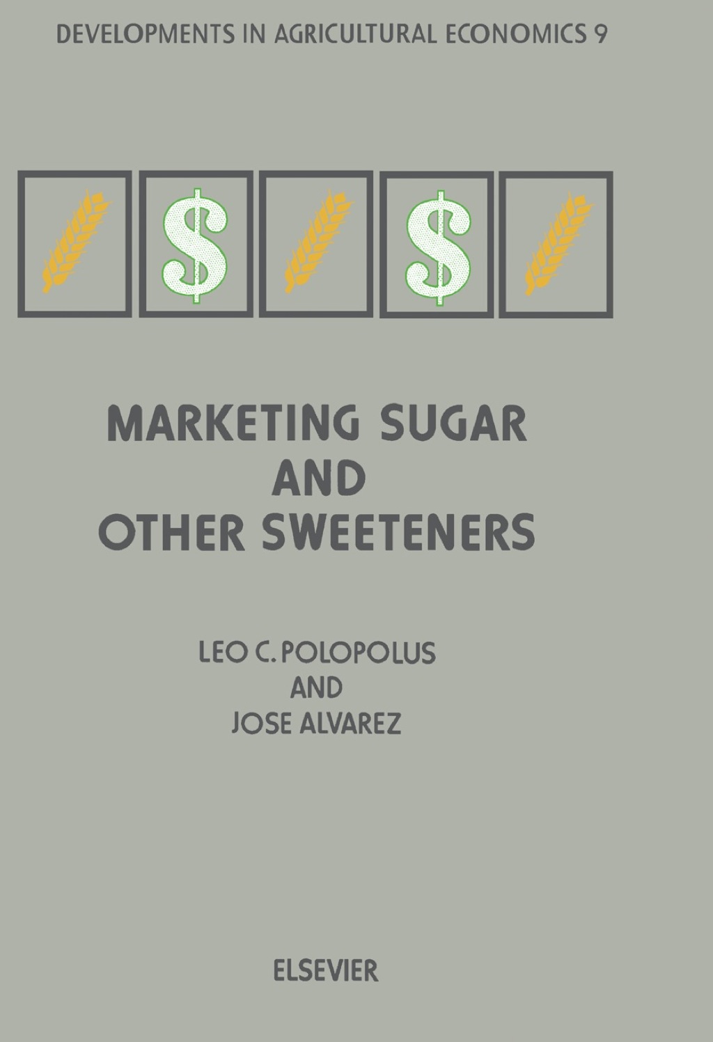 Marketing Sugar and other Sweeteners 1st Edition