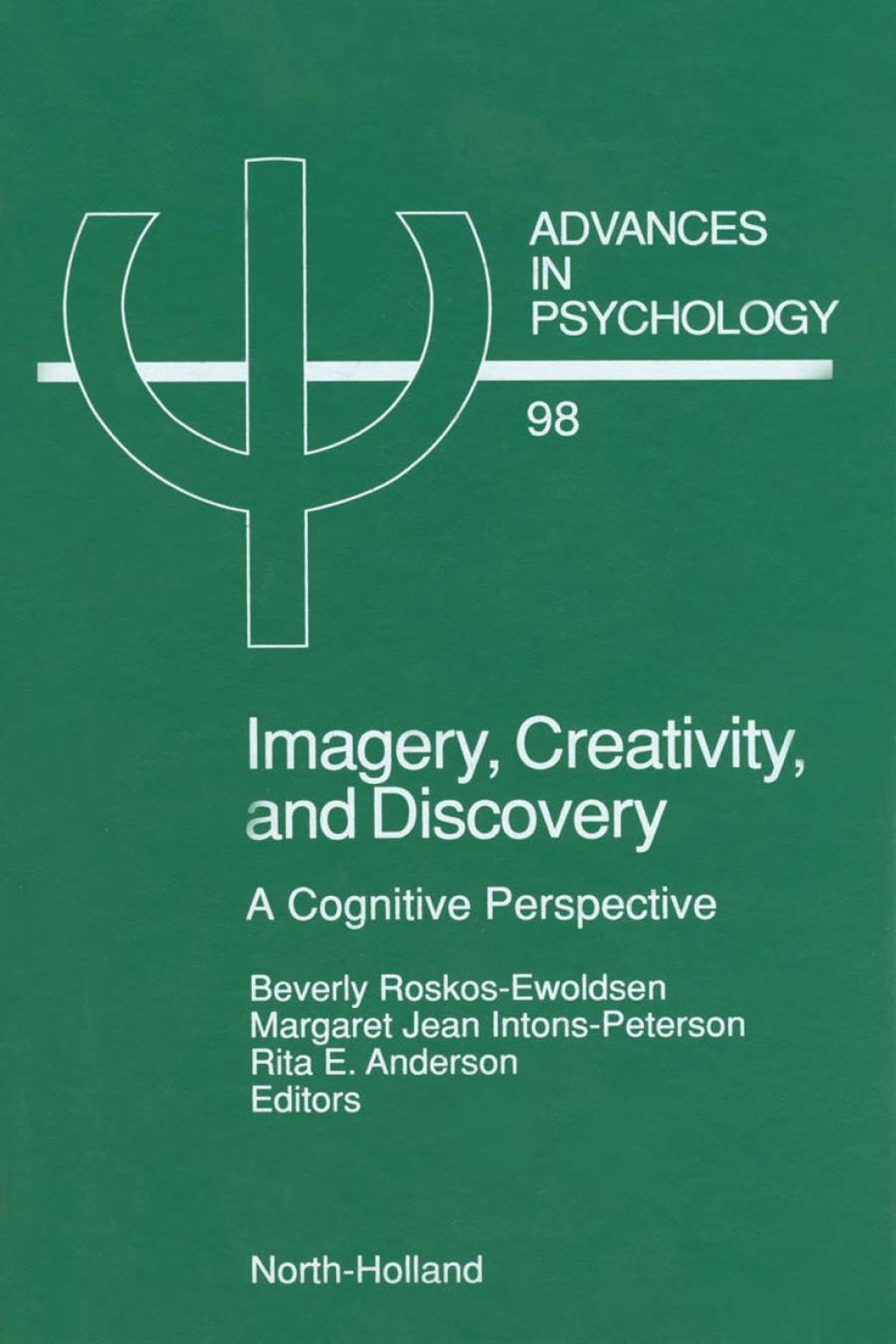 Imagery, Creativity, and Discovery: A Cognitive Perspective 