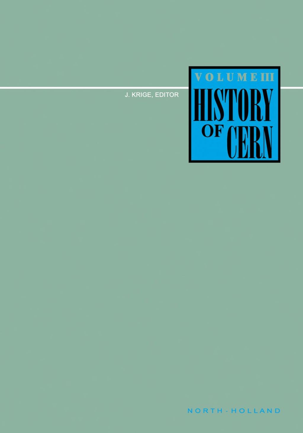 History of CERN, III 