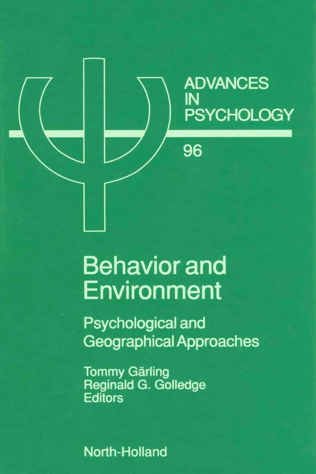 Behavior and Environment: Psychological and Geographical Approaches 