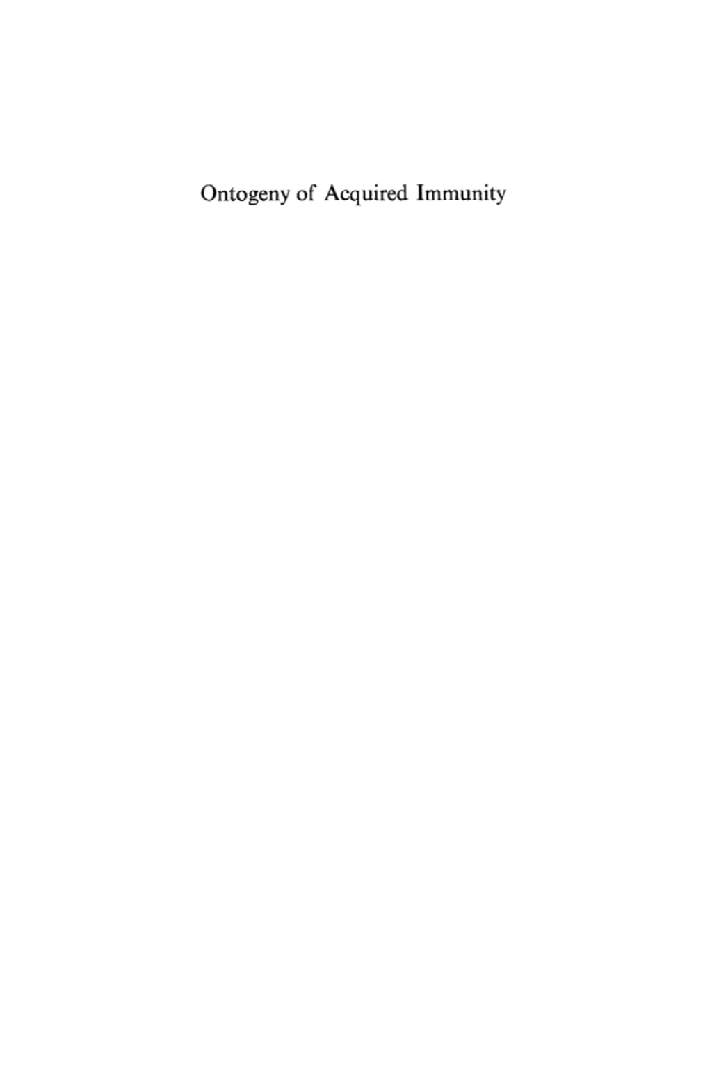 Ontogeny of Acquired Immunity 1st Edition