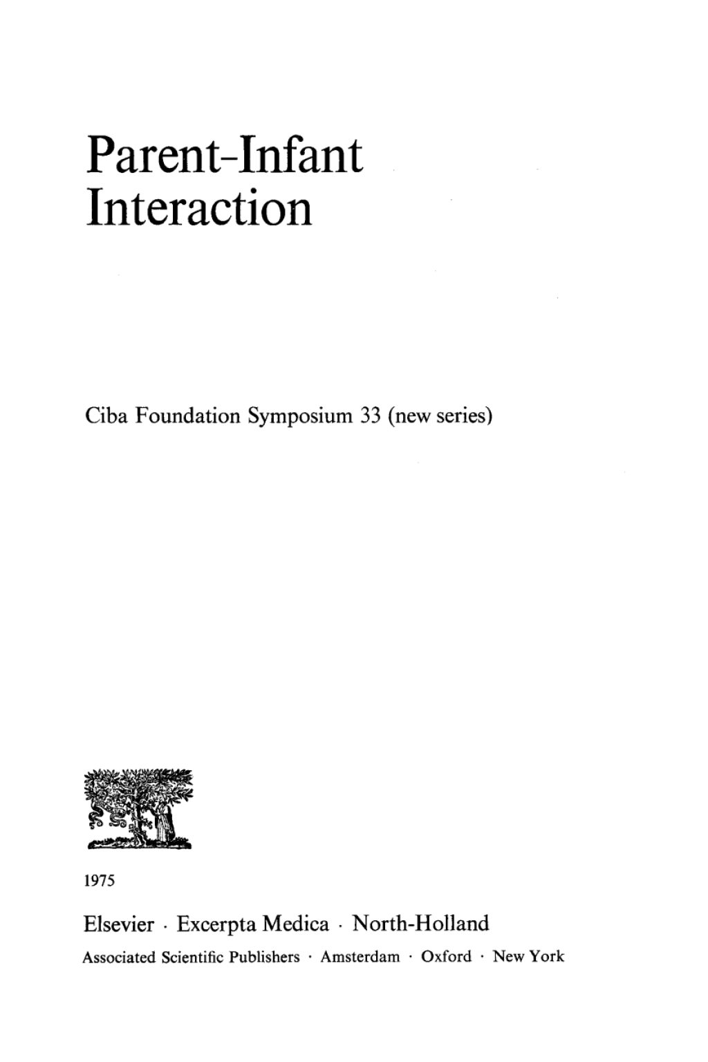 Parent - Infant Interaction 1st Edition