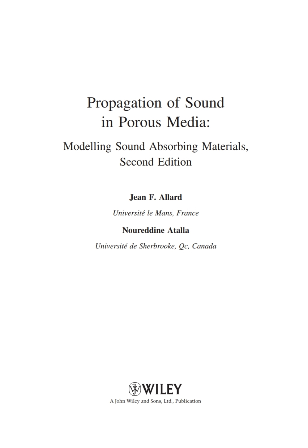 Propagation of Sound in Porous Media Modelling Sound Absorbing Materials 2e 1st Edition