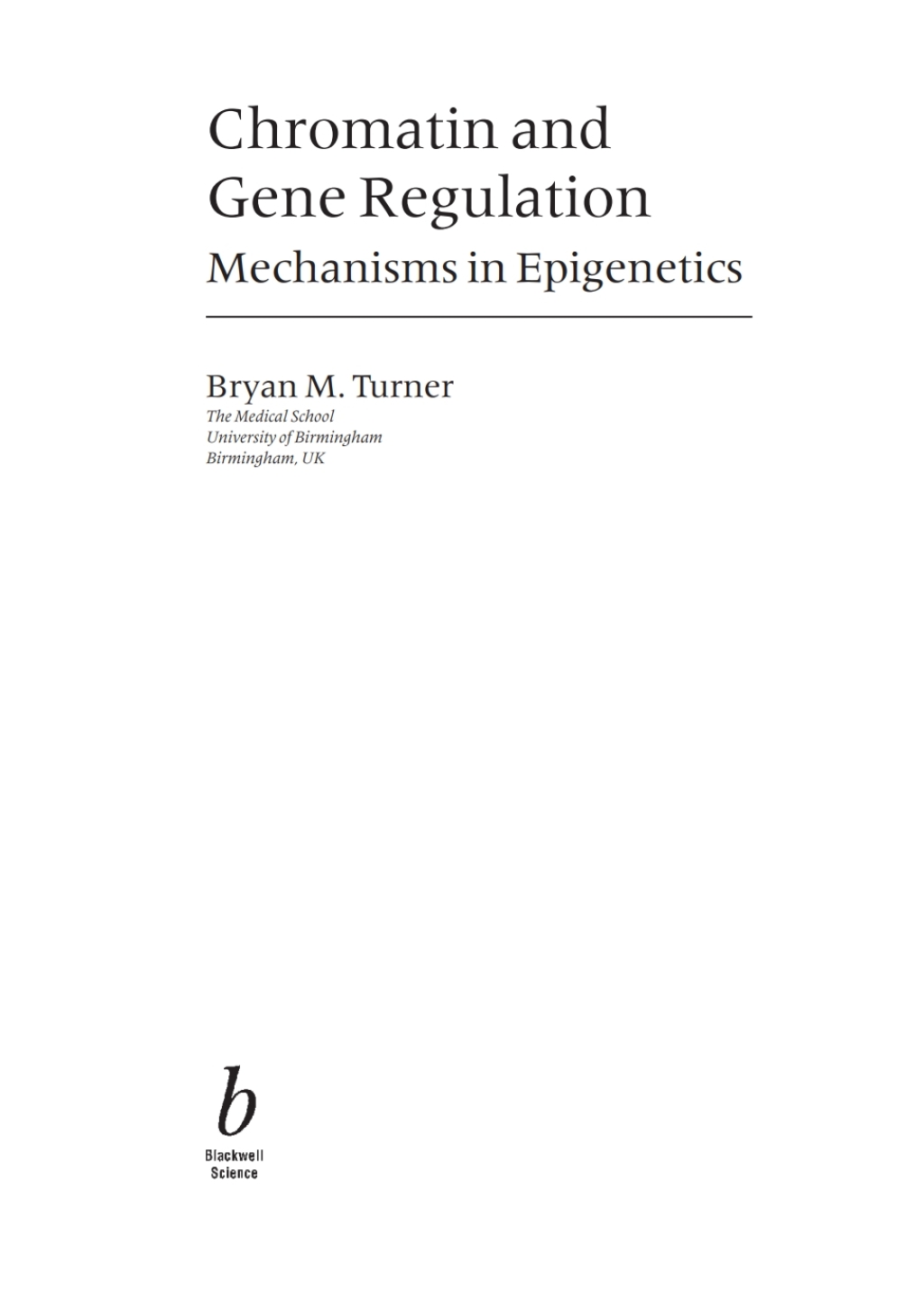Chromatin and Gene Regulation Molecular Mechanisms in Epigenetics 1st Edition