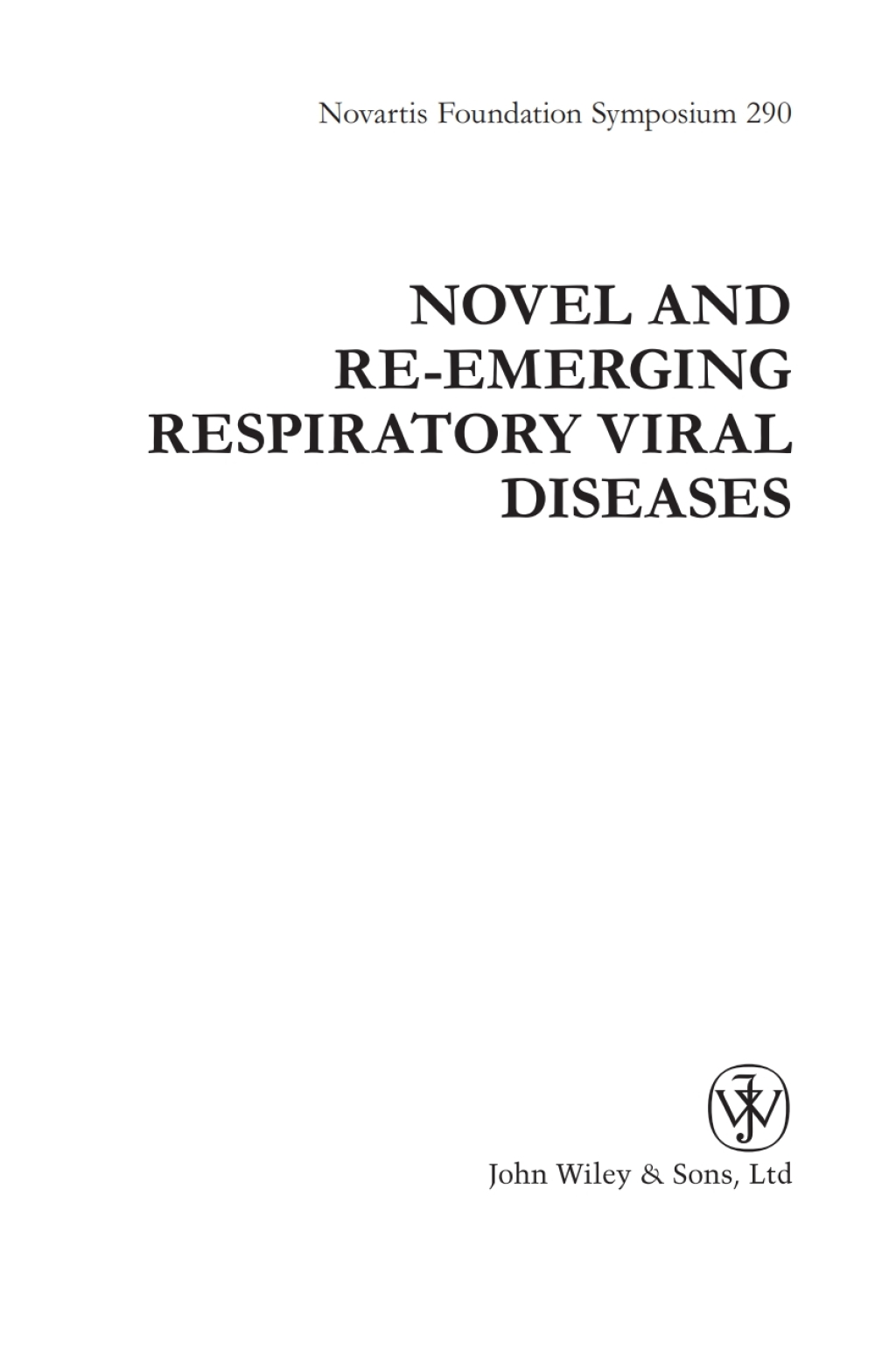 Novel and Re-emerging Respiratory Viral Diseases 1st Edition