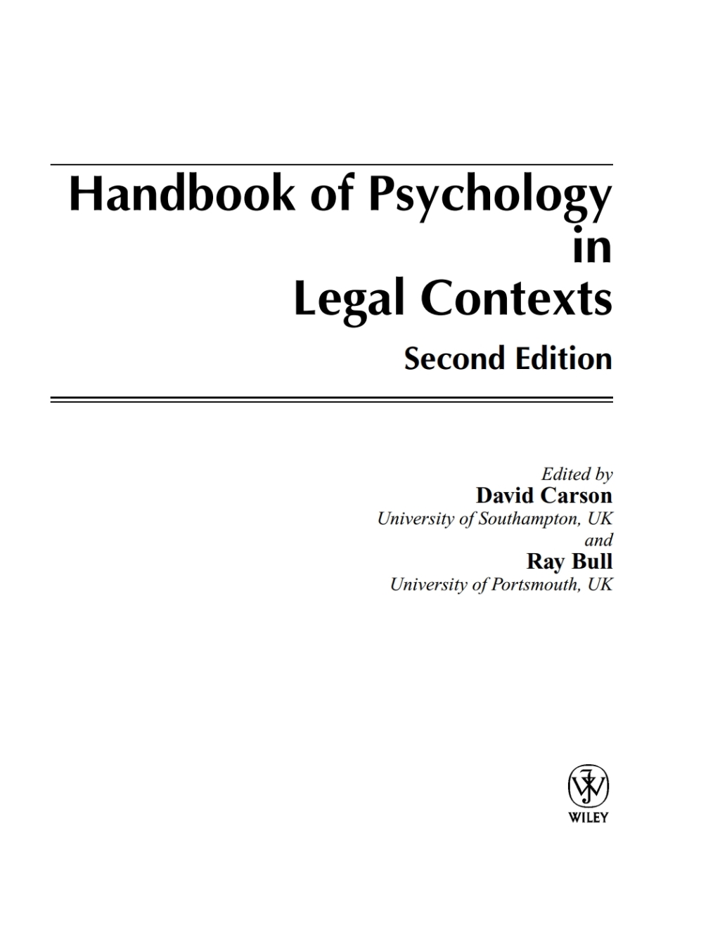 Handbook of Psychology in Legal Contexts 2nd Edition