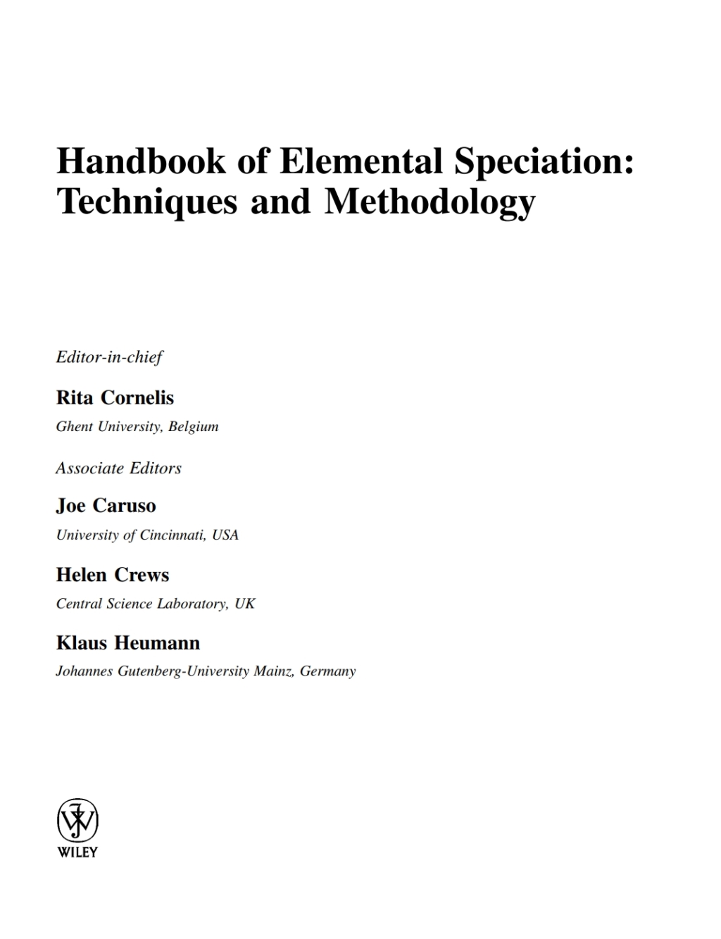 Handbook of Elemental Speciation: Techniques and Methodology Techniques and Methodology 1st Edition