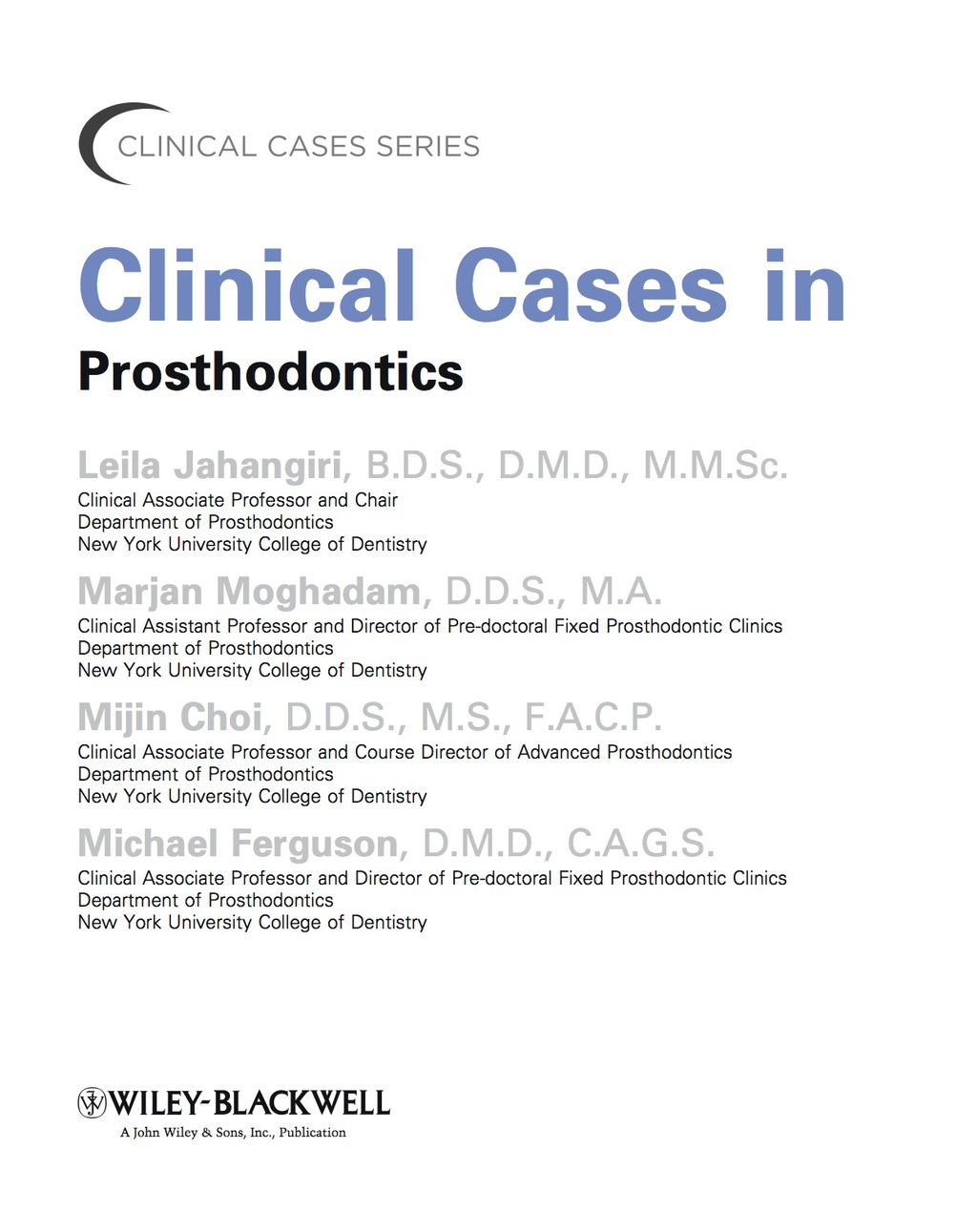 Clinical Cases in Prosthodontics 1st Edition