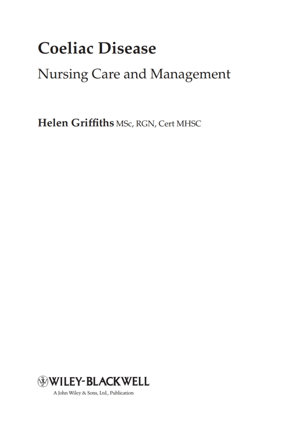 Coeliac Disease Nursing Care and Management 1st Edition