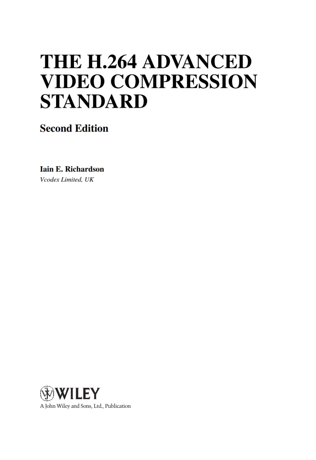 The H.264 Advanced Video Compression Standard 2nd Edition
