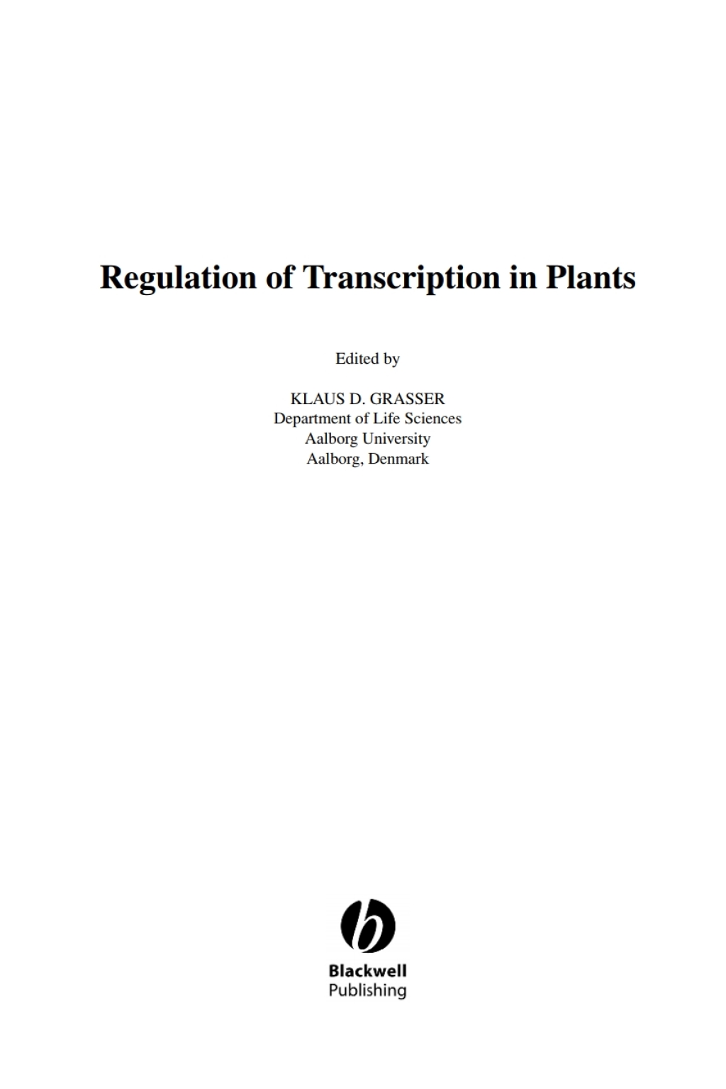 Annual Plant Reviews, Regulation of Transcription in Plants 1st Edition
