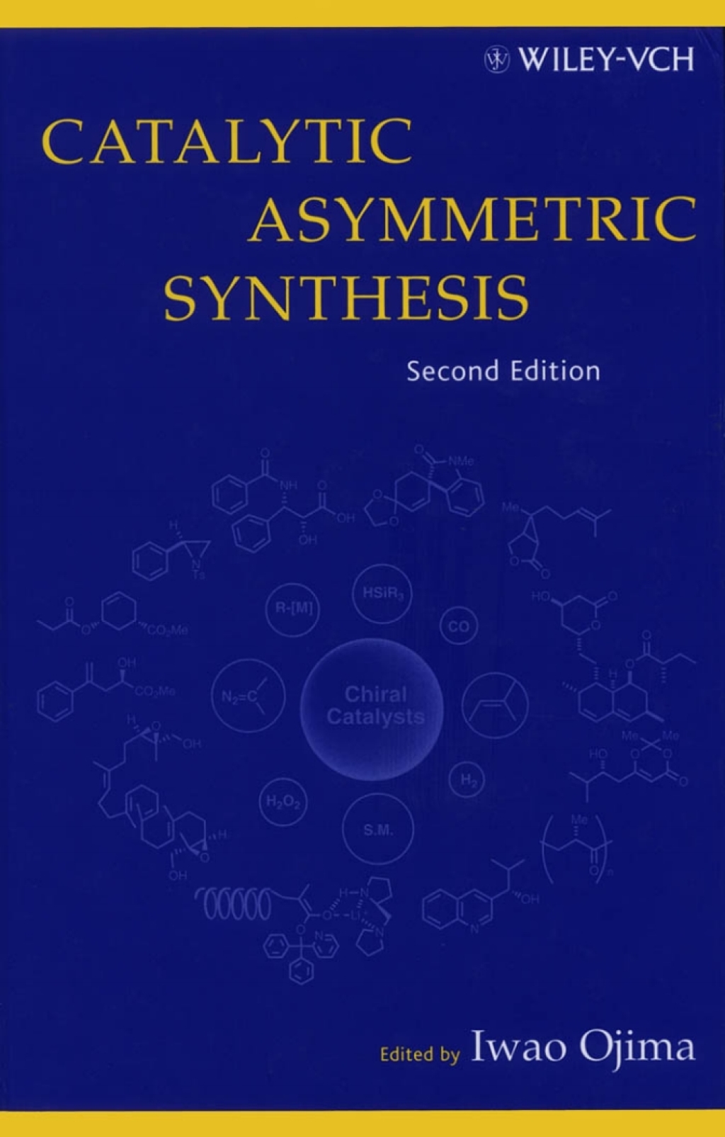 Catalytic Asymmetric Synthesis 2nd Edition