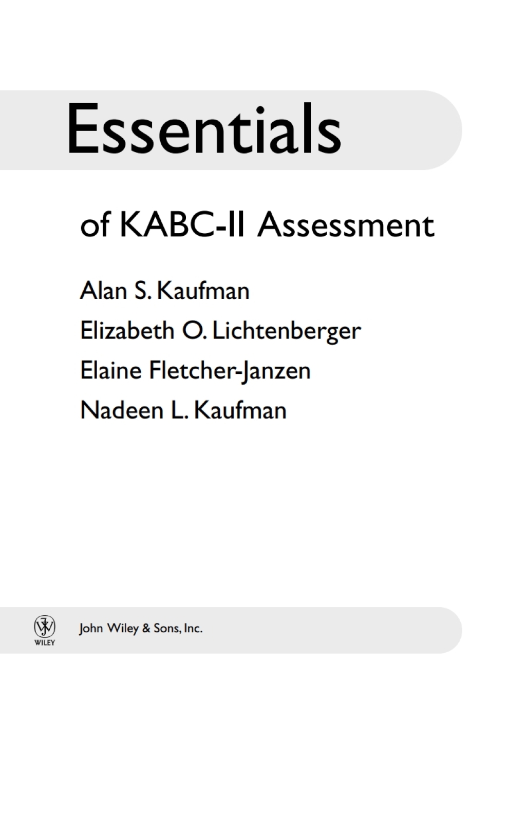 Essentials of KABC-II Assessment 1st Edition
