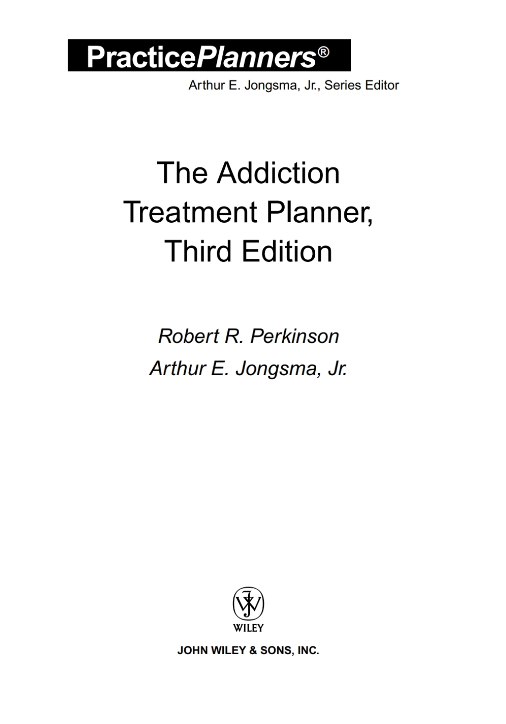 The Addiction Treatment Planner 3rd Edition