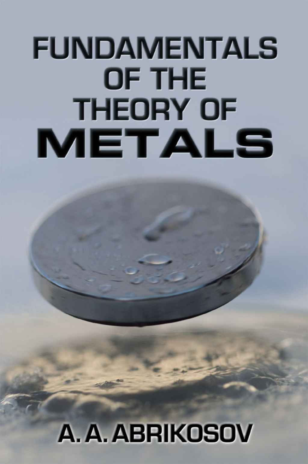 Fundamentals of the Theory of Metals 