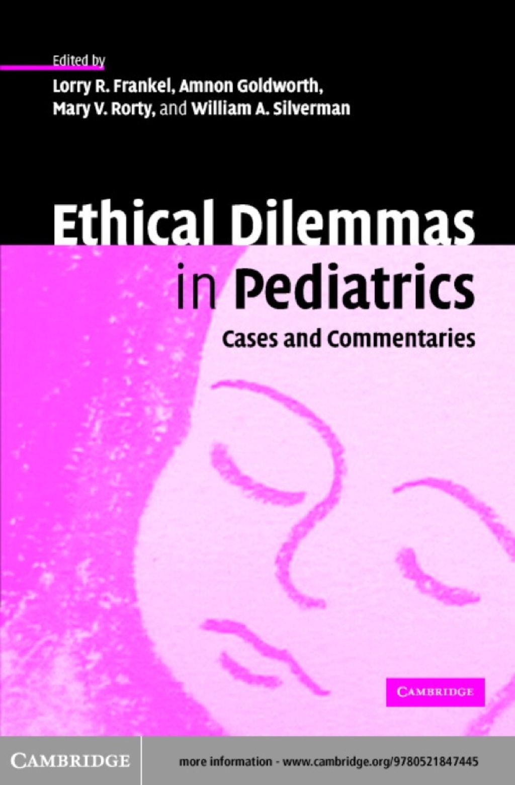 Ethical Dilemmas in Pediatrics Cases and Commentaries 1st Edition