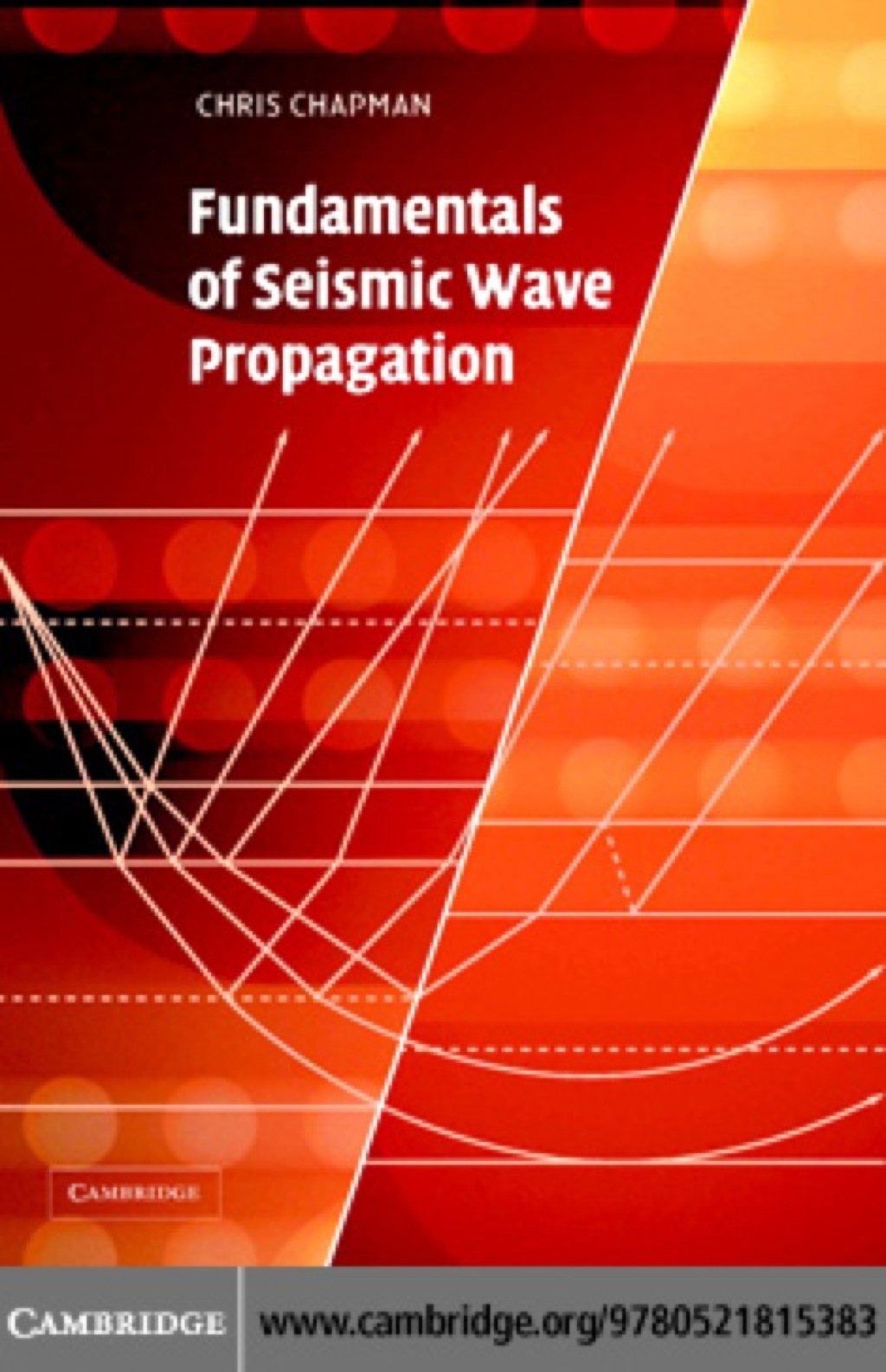 Fundamentals of Seismic Wave Propagation 1st Edition