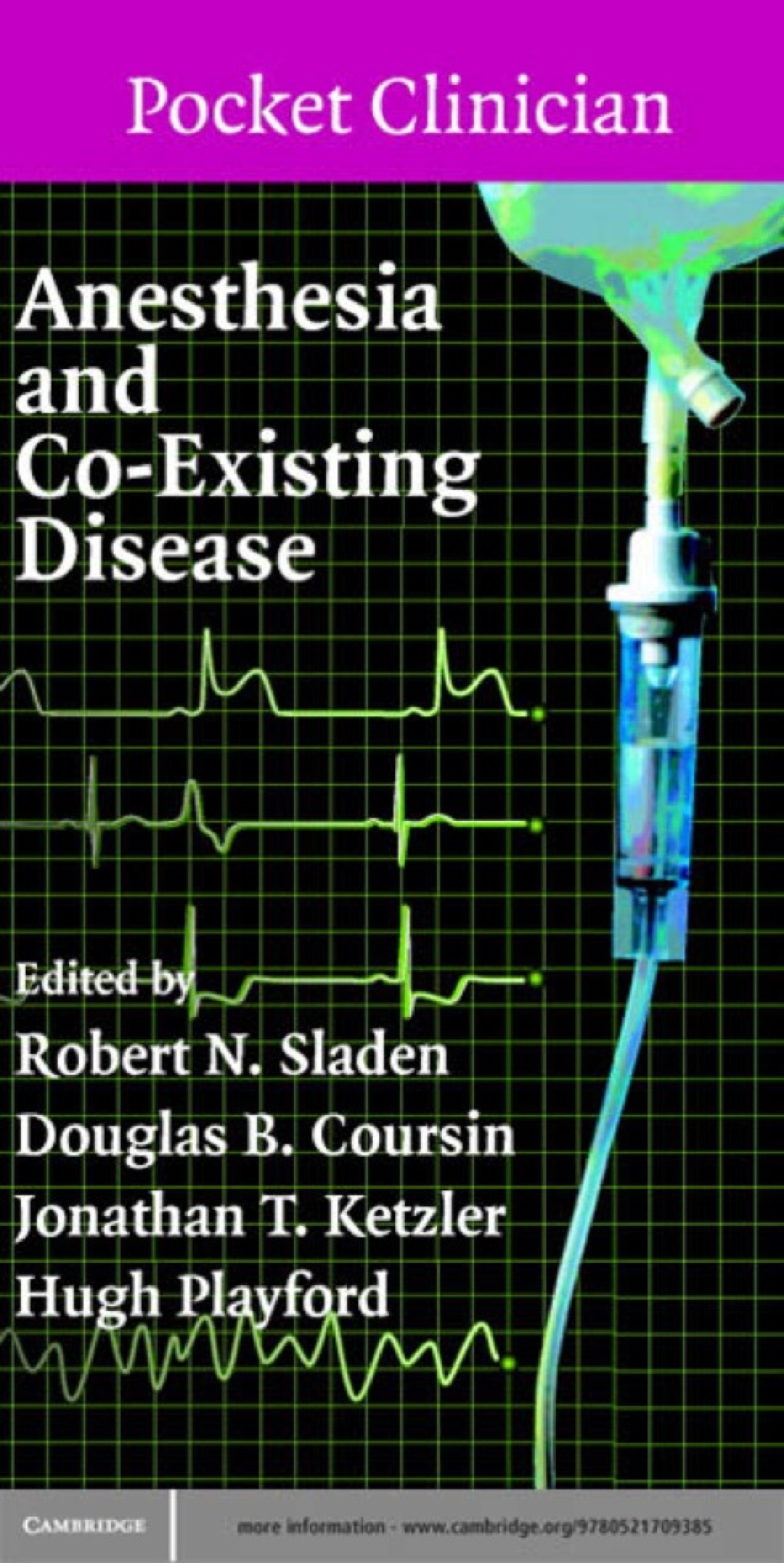 Anesthesia and Co-Existing Disease 1st Edition