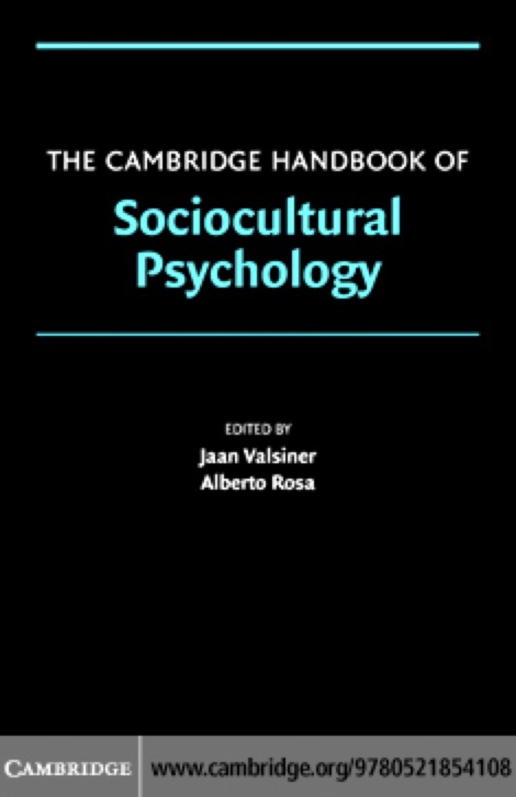 The Cambridge Handbook of Sociocultural Psychology 1st Edition