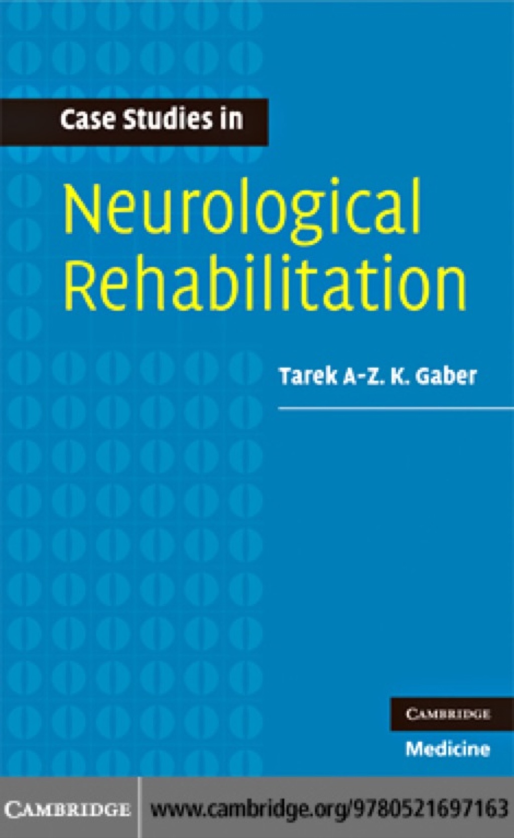 Case Studies in Neurological Rehabilitation 1st Edition