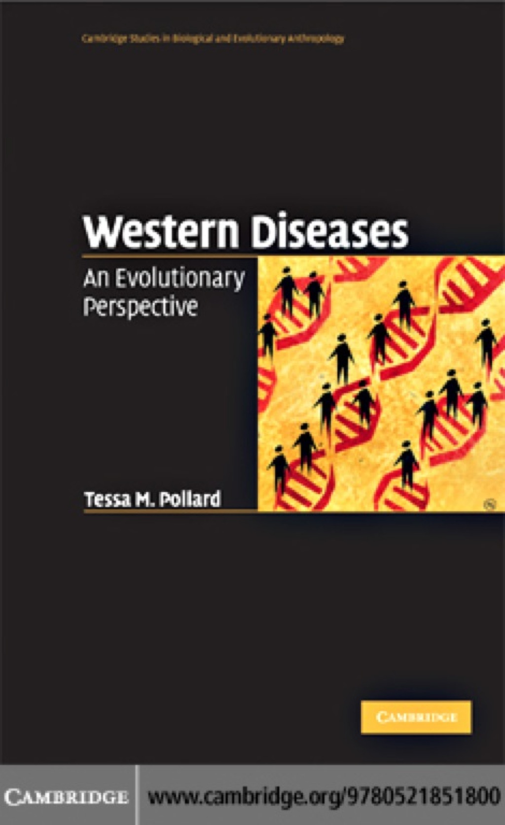 Western Diseases An Evolutionary Perspective 1st Edition